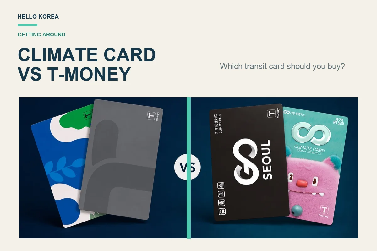 Climate Card vs T-money in Seoul: Which One Should Tourists Buy in 2026?