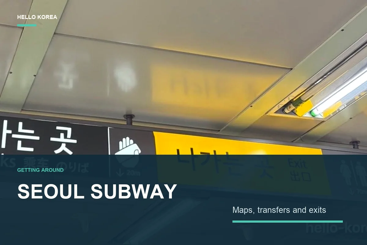 How to Use the Seoul Subway: Map, Directions, Transfers and Exits